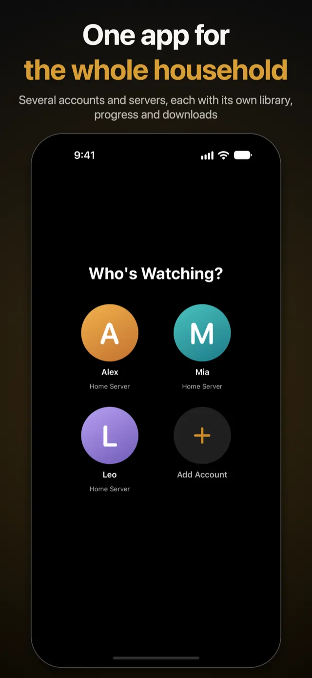 “Who's Watching?” on iPhone: several accounts on a home server, each with its own library, and Add Account